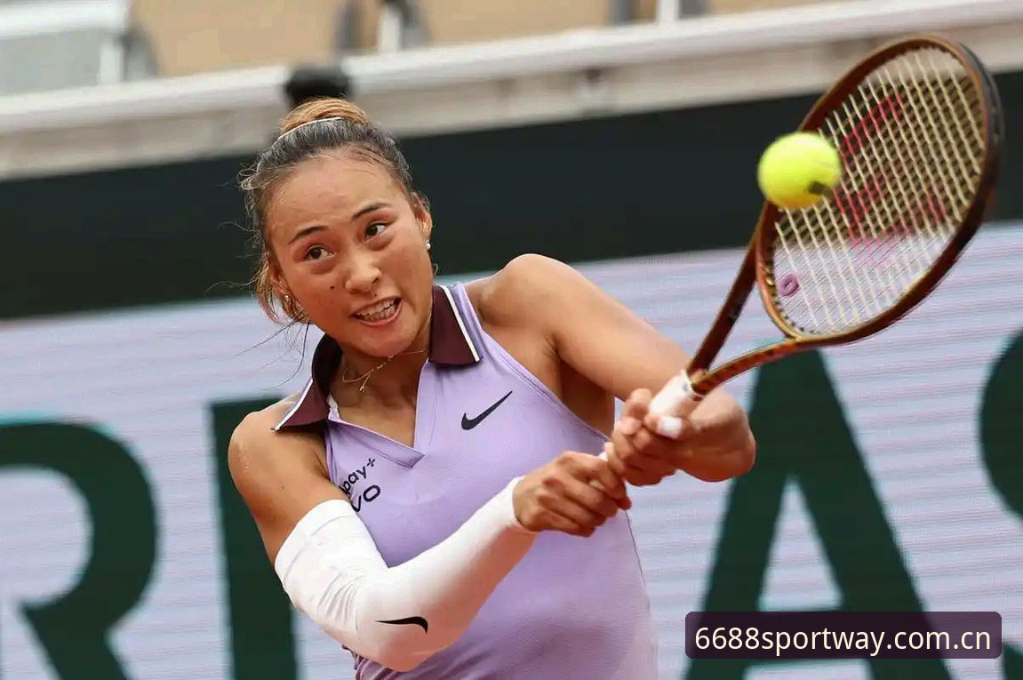 2026法网女单郑钦文保分战深度评测：6688体育平台观赛全解析